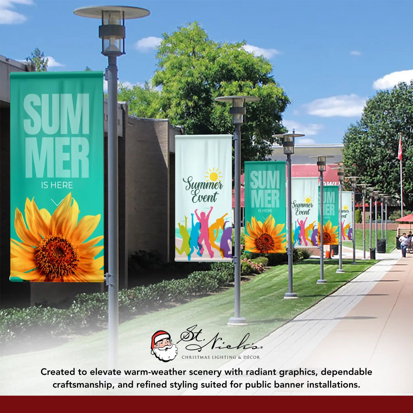Summer Is Here green street banners lining walkway with cohesive summer presentation