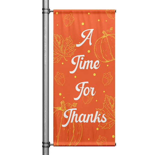A Time for Thanks Thanksgiving pole banner with pumpkins, leaves, and acorn pattern on orange background