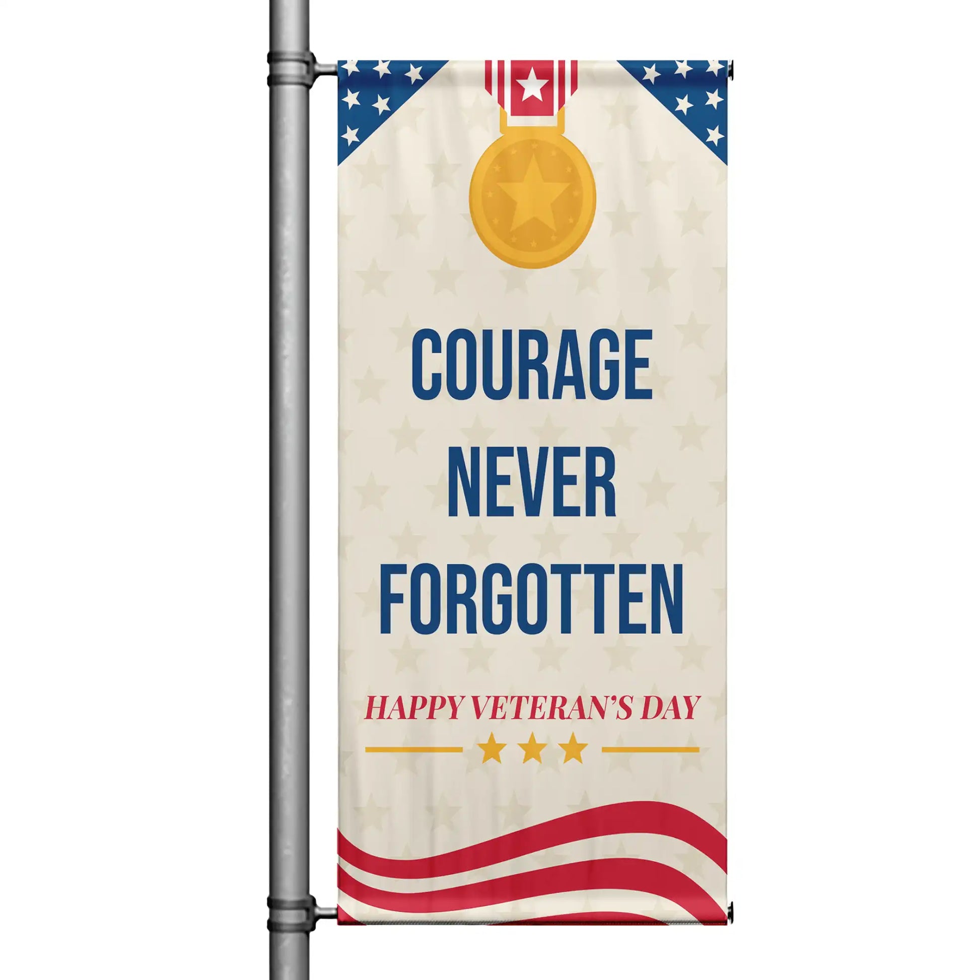 Courage Never Forgotten cream Veterans Day street pole banner with gold medal and patriotic stars