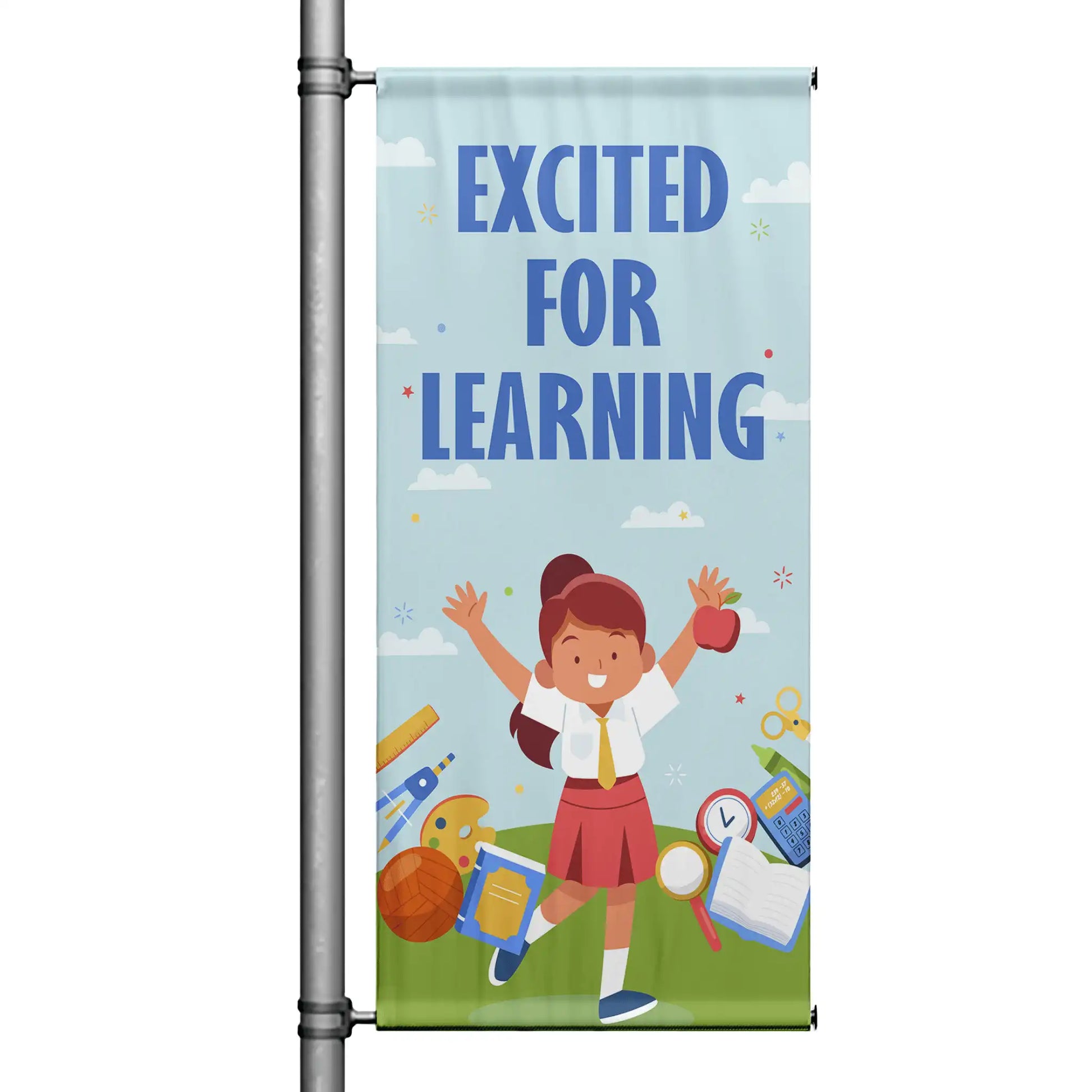 Excited for Learning school pole banner with light blue background, cheerful student illustration, and colorful school supplies