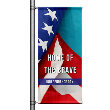 Home of the Brave Independence Day pole banner featuring an American flag design with bold patriotic colors