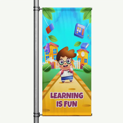 Learning Is Fun school pole banner featuring a cheerful student character, colorful school icons, and a bright educational design