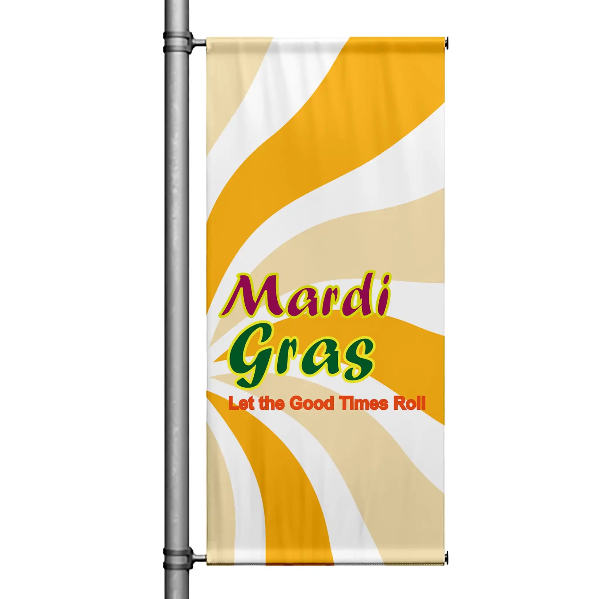 Mardi Gras pole banner featuring yellow and cream swirl background with “Let the Good Times Roll” message