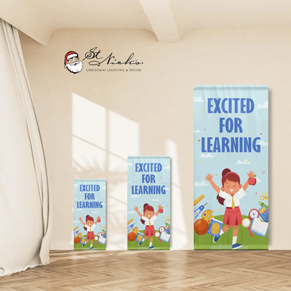 Excited for Learning school pole banner shown in multiple size options