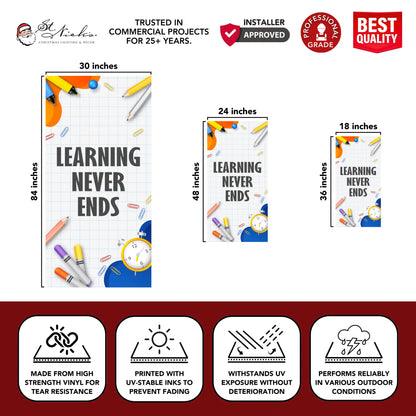 Learning Never Ends school pole banner with size dimensions and durable vinyl construction