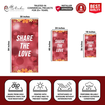 Share The Love Valentine pole banner with size dimensions and durable vinyl construction