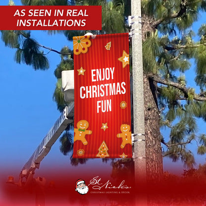Enjoy Christmas Fun Christmas pole banner displayed on street pole in real installation