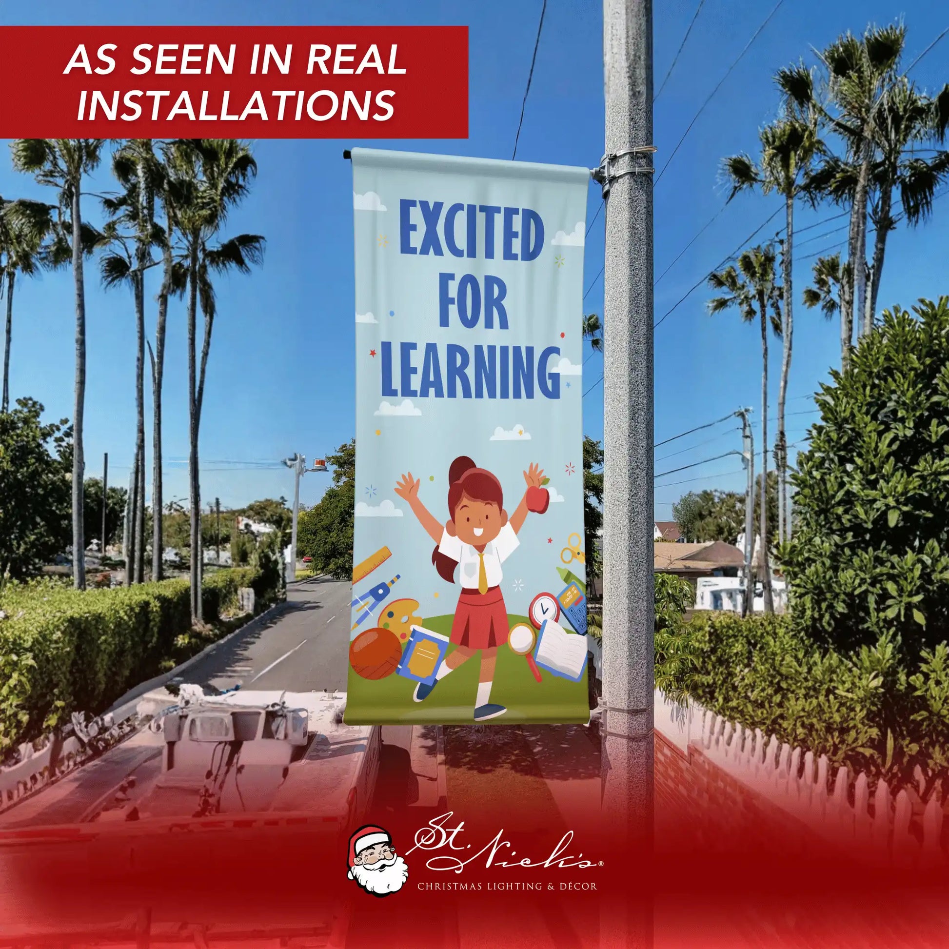 Excited for Learning school pole banner displayed on street pole in real installation