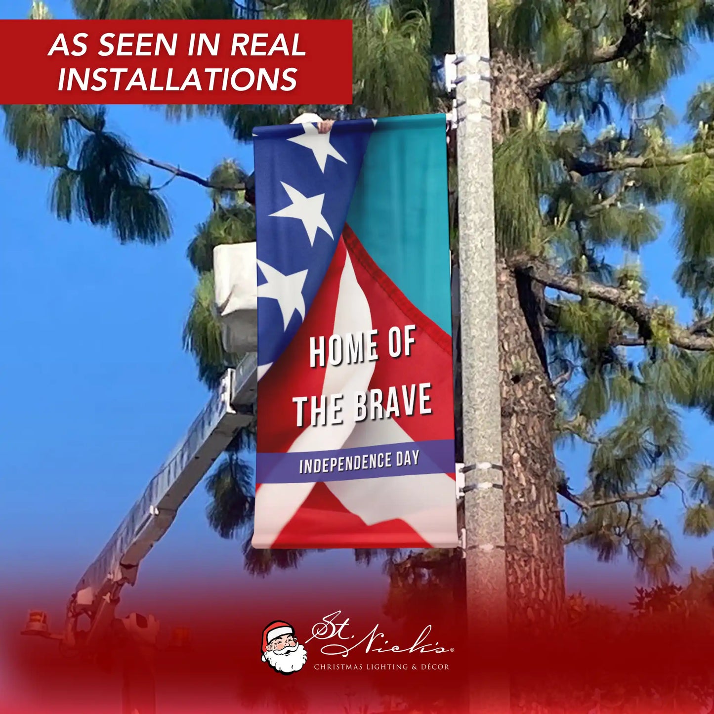 Home of the Brave Independence Day pole banner displayed on street pole in real installation