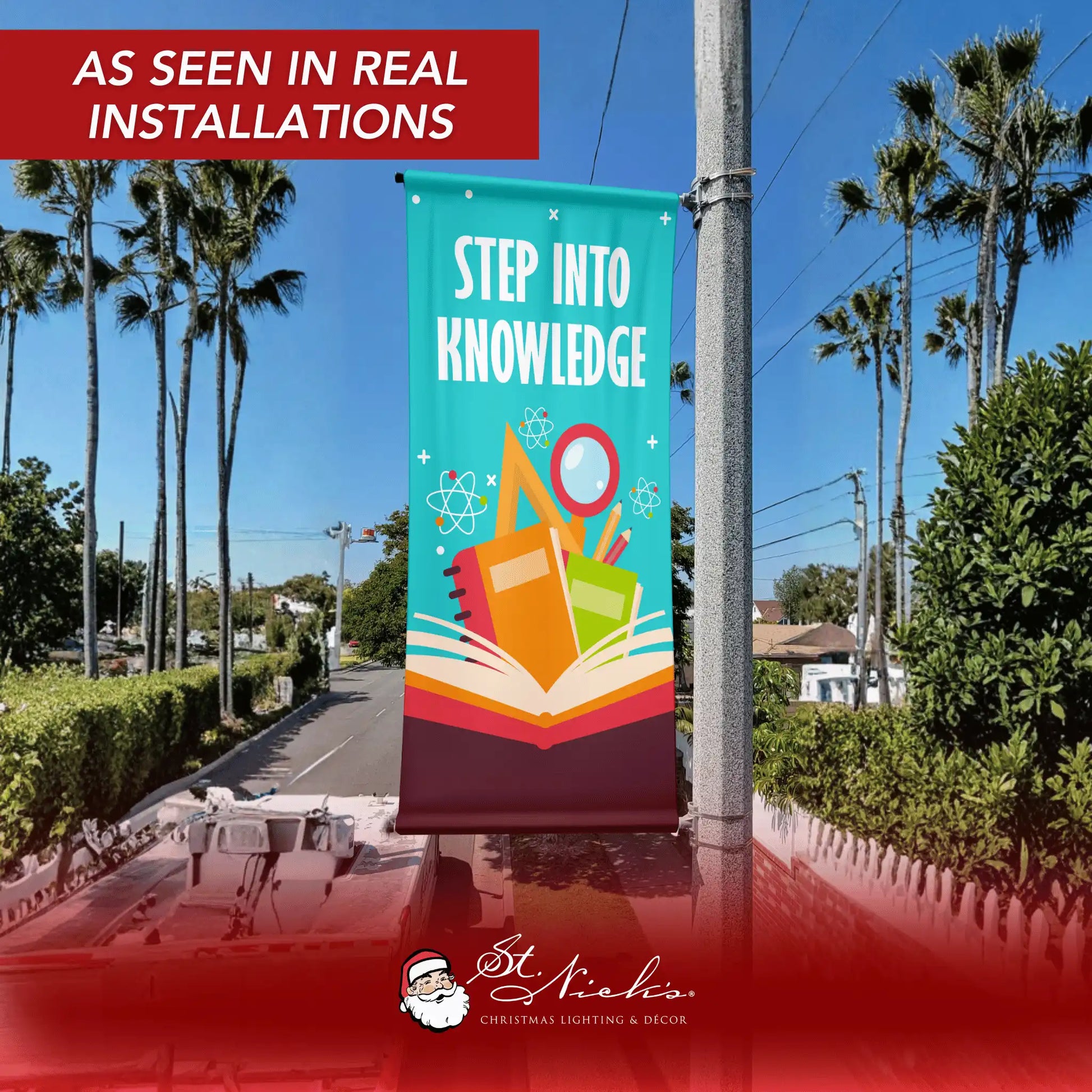 Step Into Knowledge school pole banner displayed on street pole in real installation