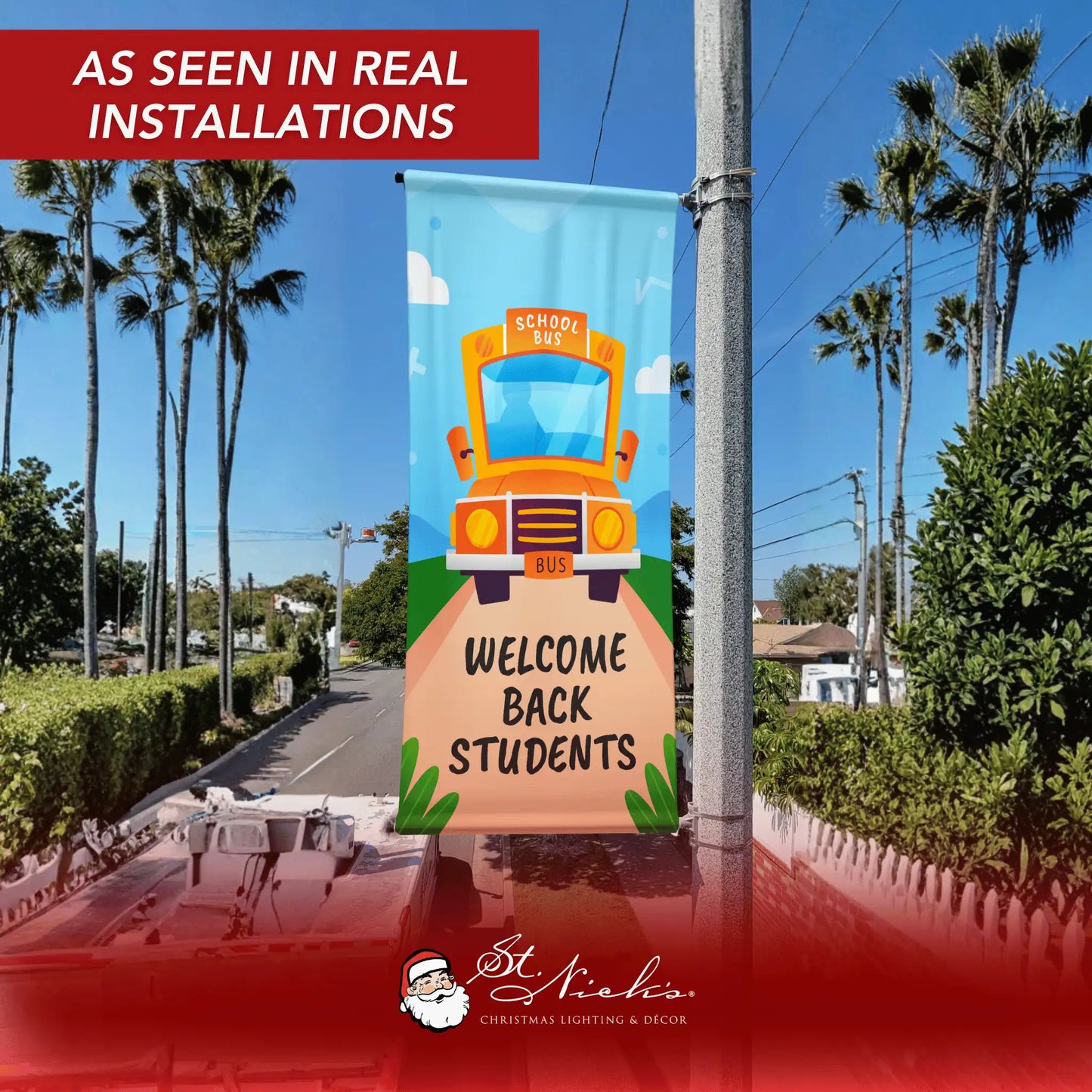 Welcome Back Students school bus pole banner displayed on street pole in real installation