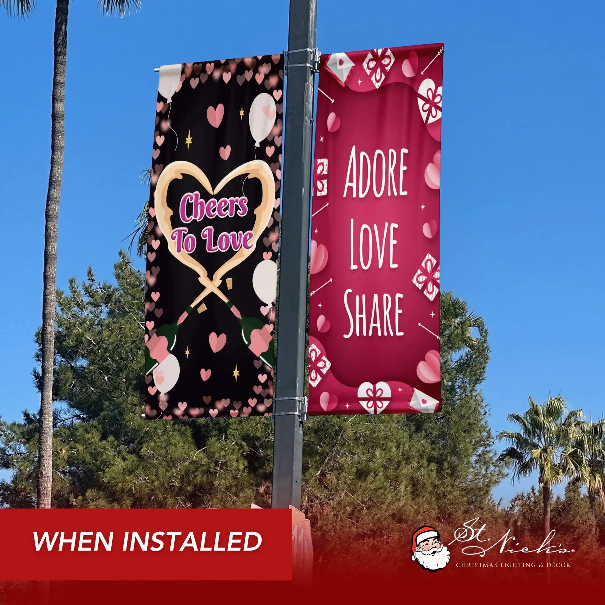 Adore Love Share Valentine pole banner paired with Cheers to Love street banner