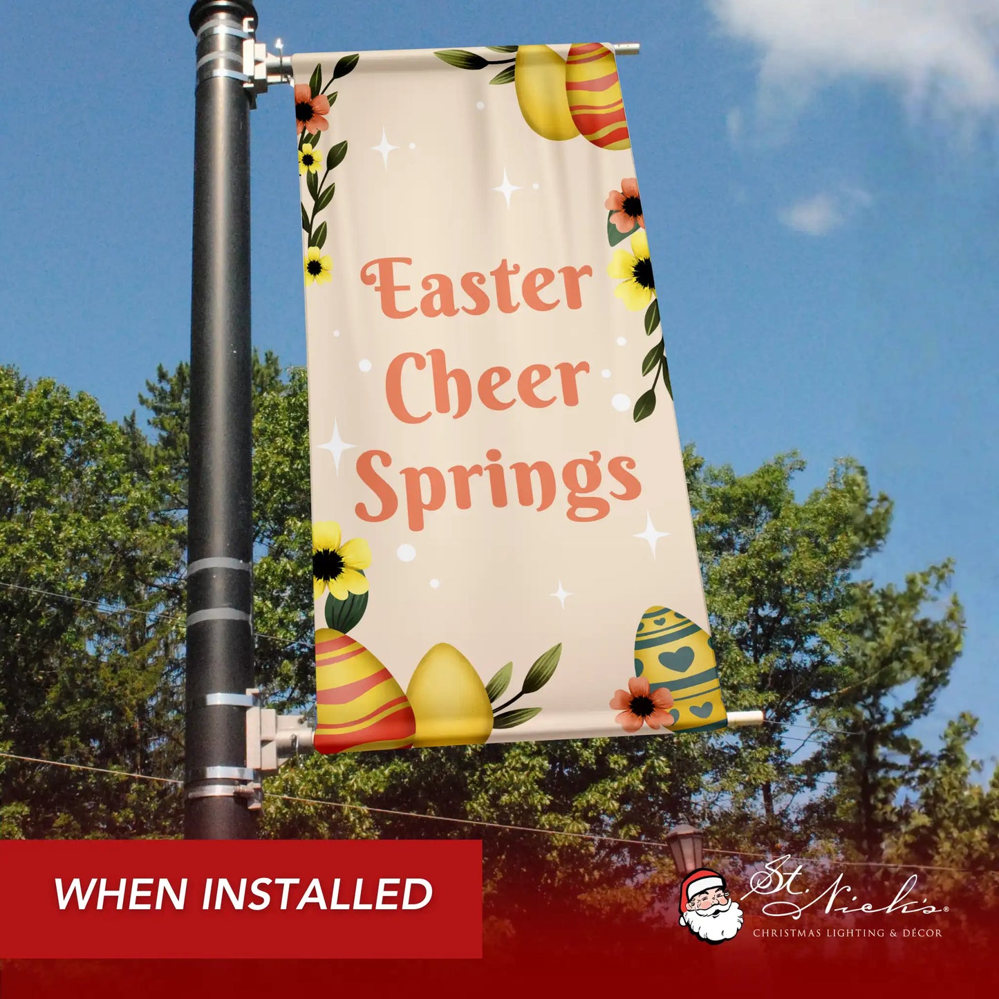 Easter Cheer Springs Easter pole banner installed along city street for seasonal spring décor