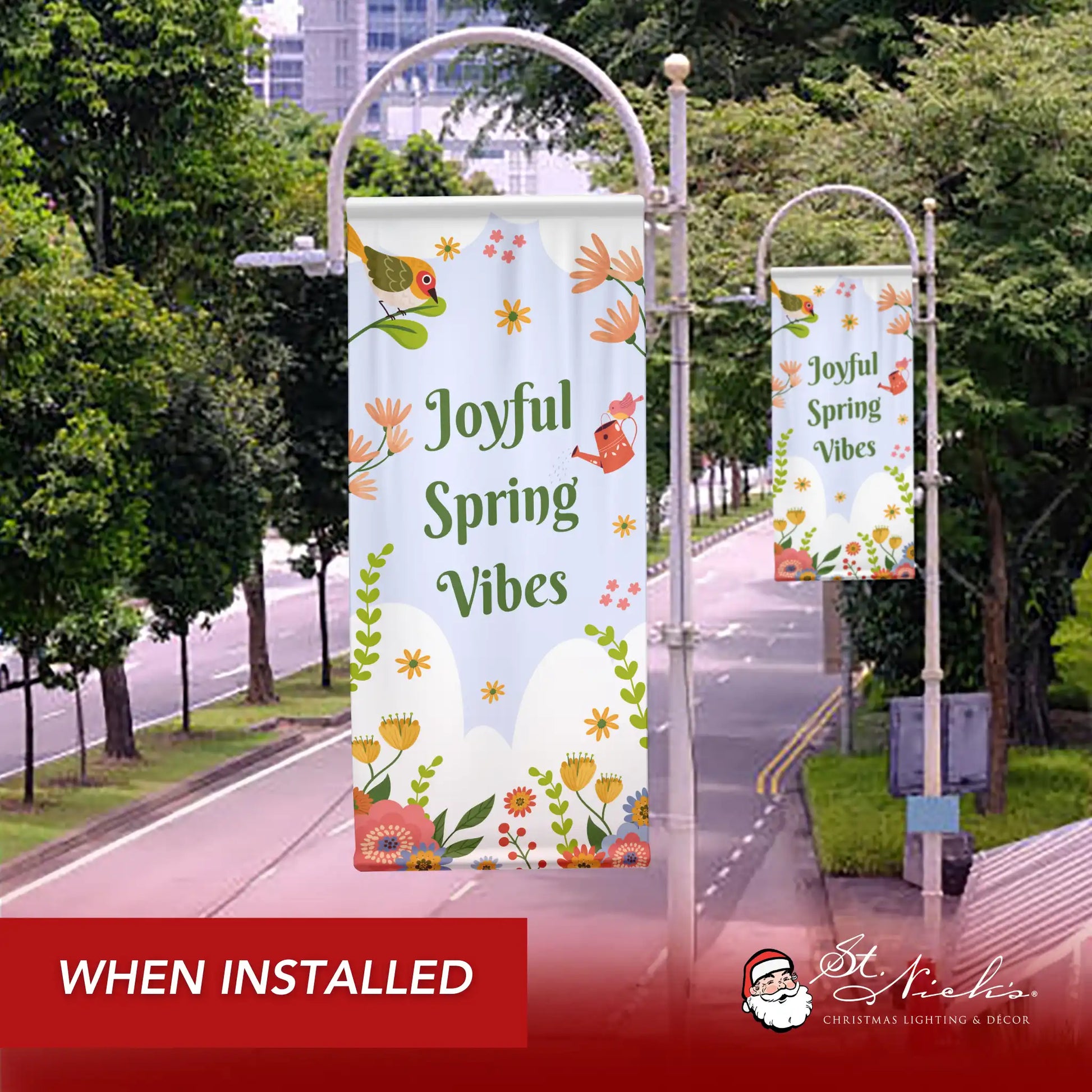 Joyful Spring Vibes spring pole banner installed along city street for seasonal decoration