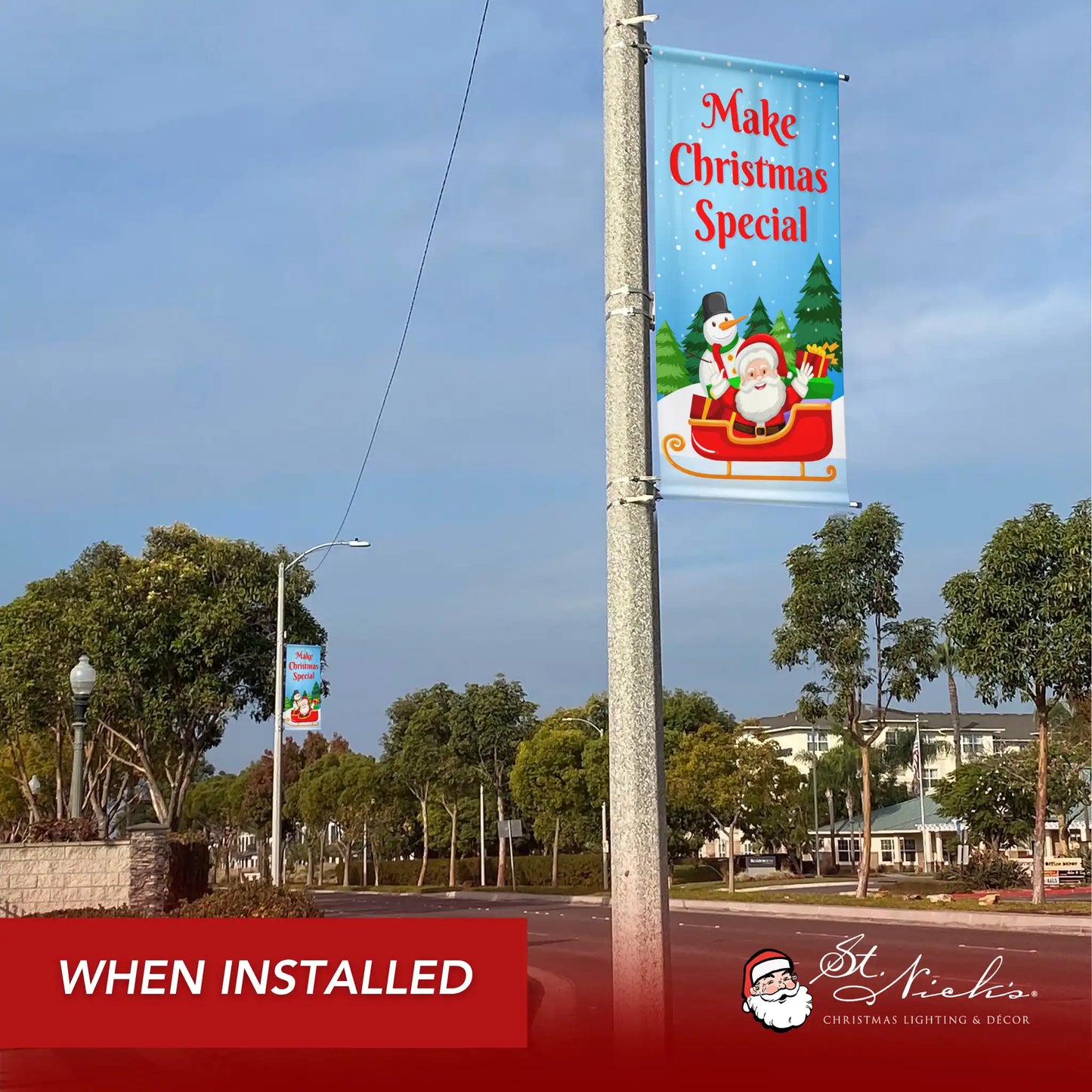 Make Christmas Special Christmas pole banner installed along city street for festive holiday décor