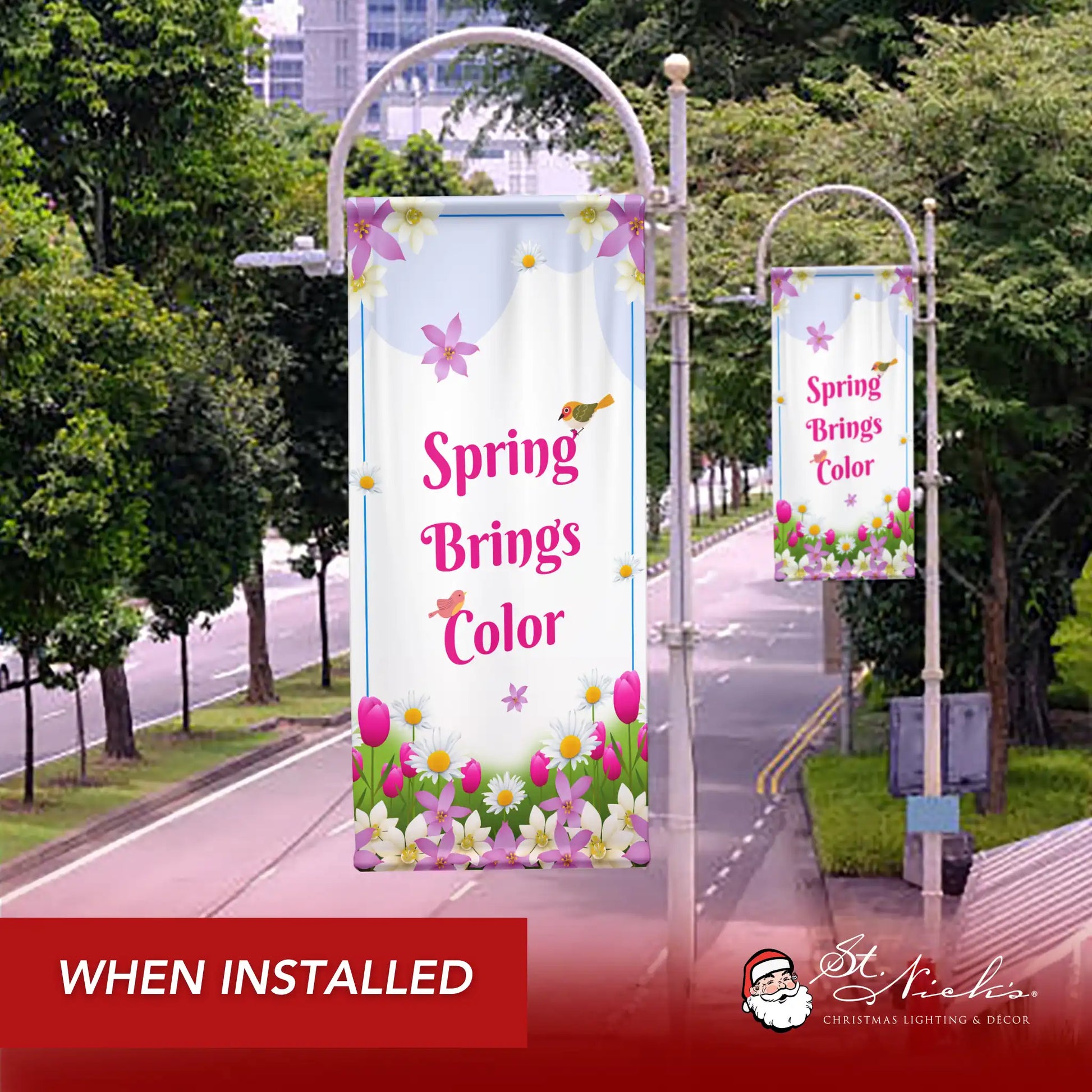 Spring Brings Color spring pole banner installed along city street for seasonal decoration