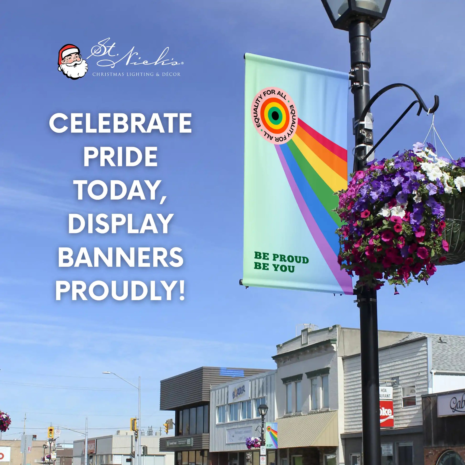 Be Proud Be You Pride Month pole banner promoting equality, inclusivity, and community pride in public spaces