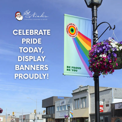 Be Proud Be You Pride Month pole banner promoting equality, inclusivity, and community pride in public spaces