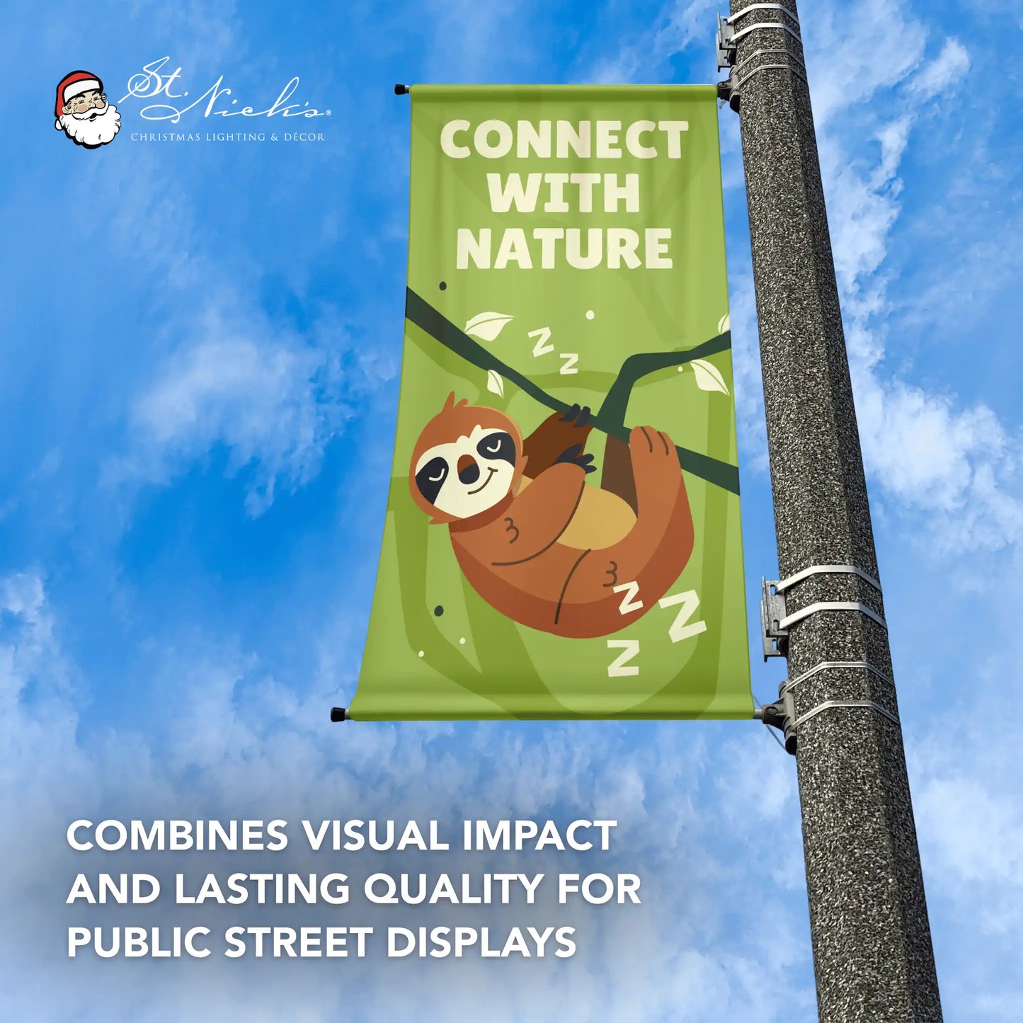 Connect With Nature green promotional street banner designed for public street displays