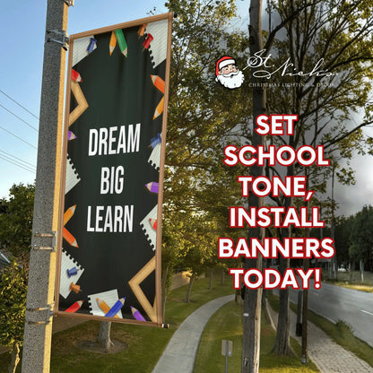Dream Big Learn school pole banner promoting inspirational back-to-school street décor