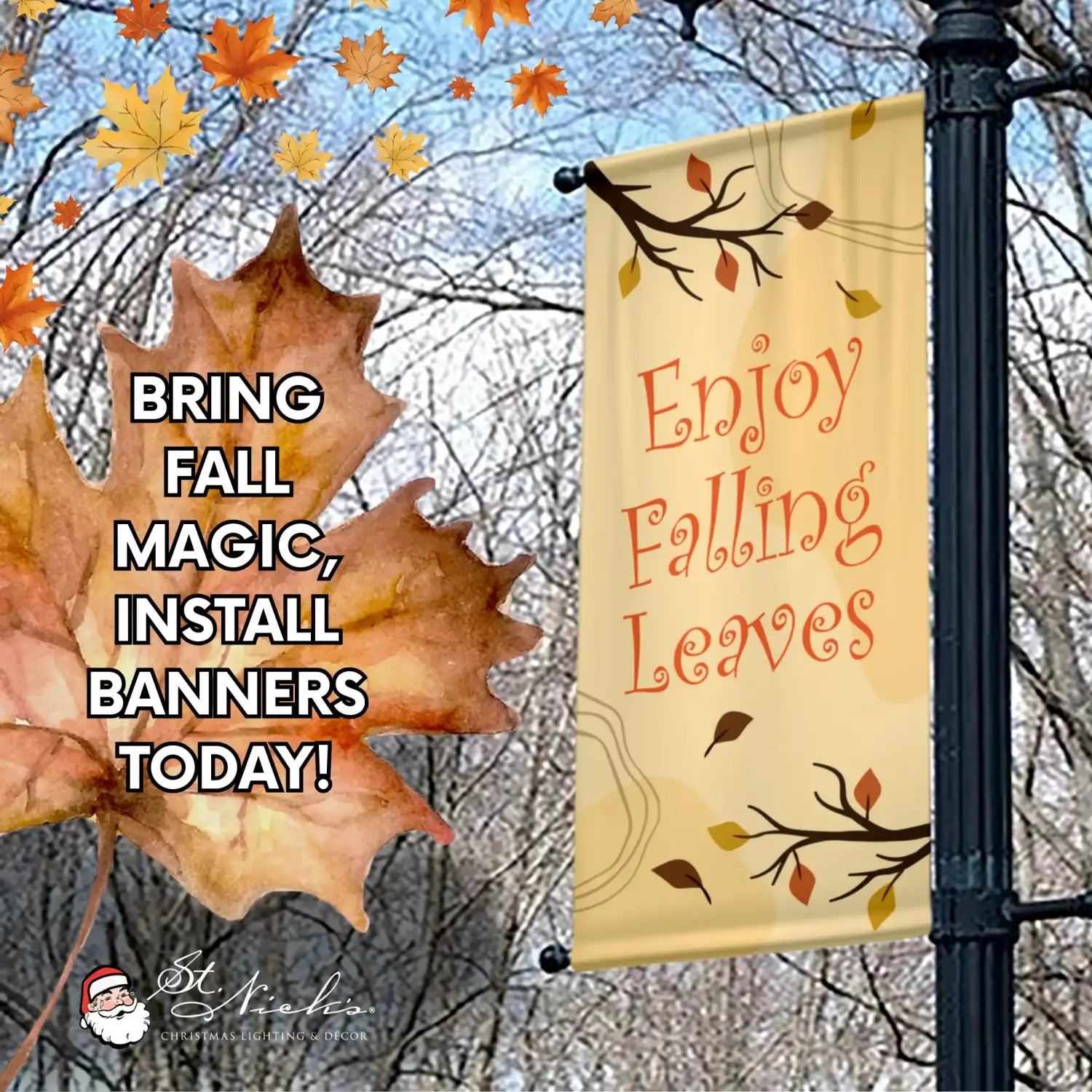 Enjoy Falling Leaves fall pole banner promoting warm autumn street décor with falling leaf imagery