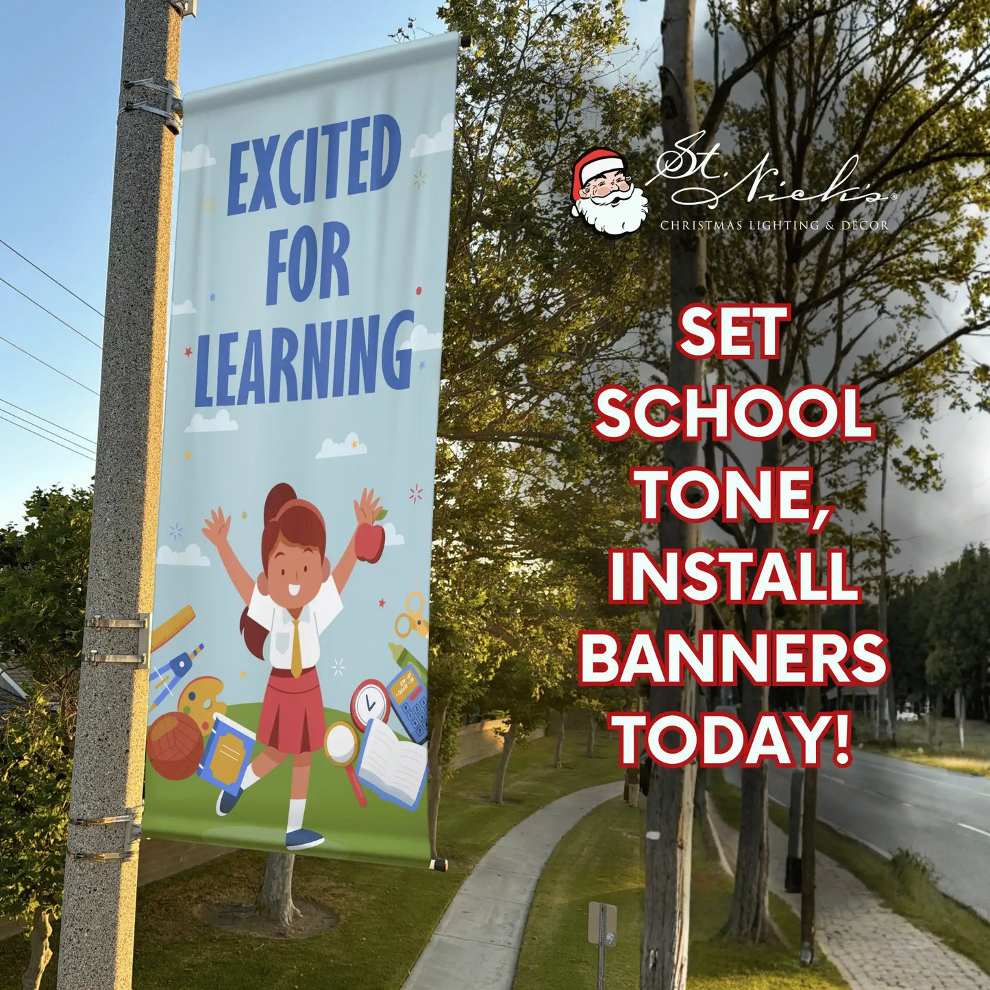 Excited for Learning school pole banner promoting back-to-school street décor for schools and communities