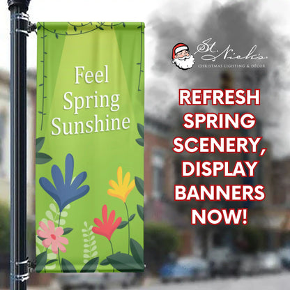 Feel Spring Sunshine spring pole banner promoting cheerful spring street decorations