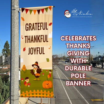 Grateful Thankful Joyful Thanksgiving pole banner promoting festive fall outdoor décor