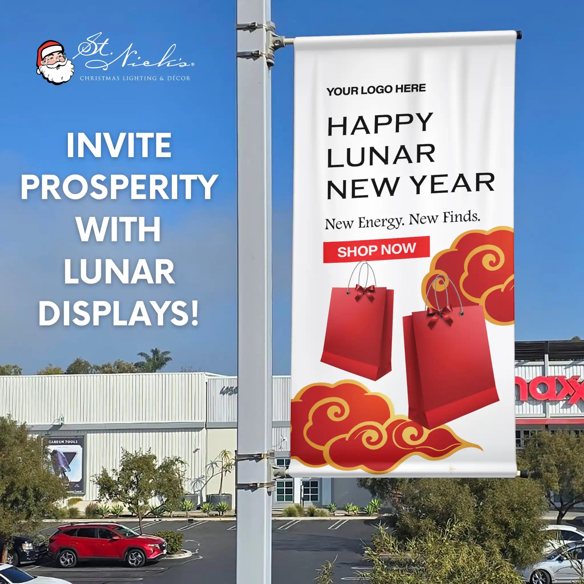 Happy Lunar New Year pole banner promoting seasonal shopping, prosperity, and festive community displays