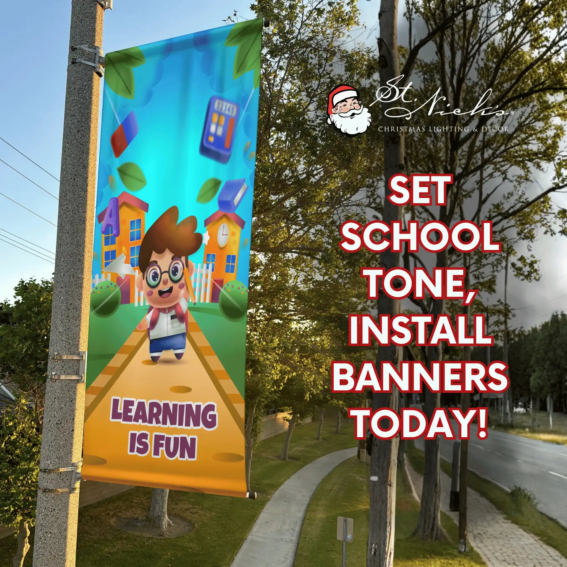 Learning Is Fun school pole banner promoting cheerful educational street décor for schools and communities