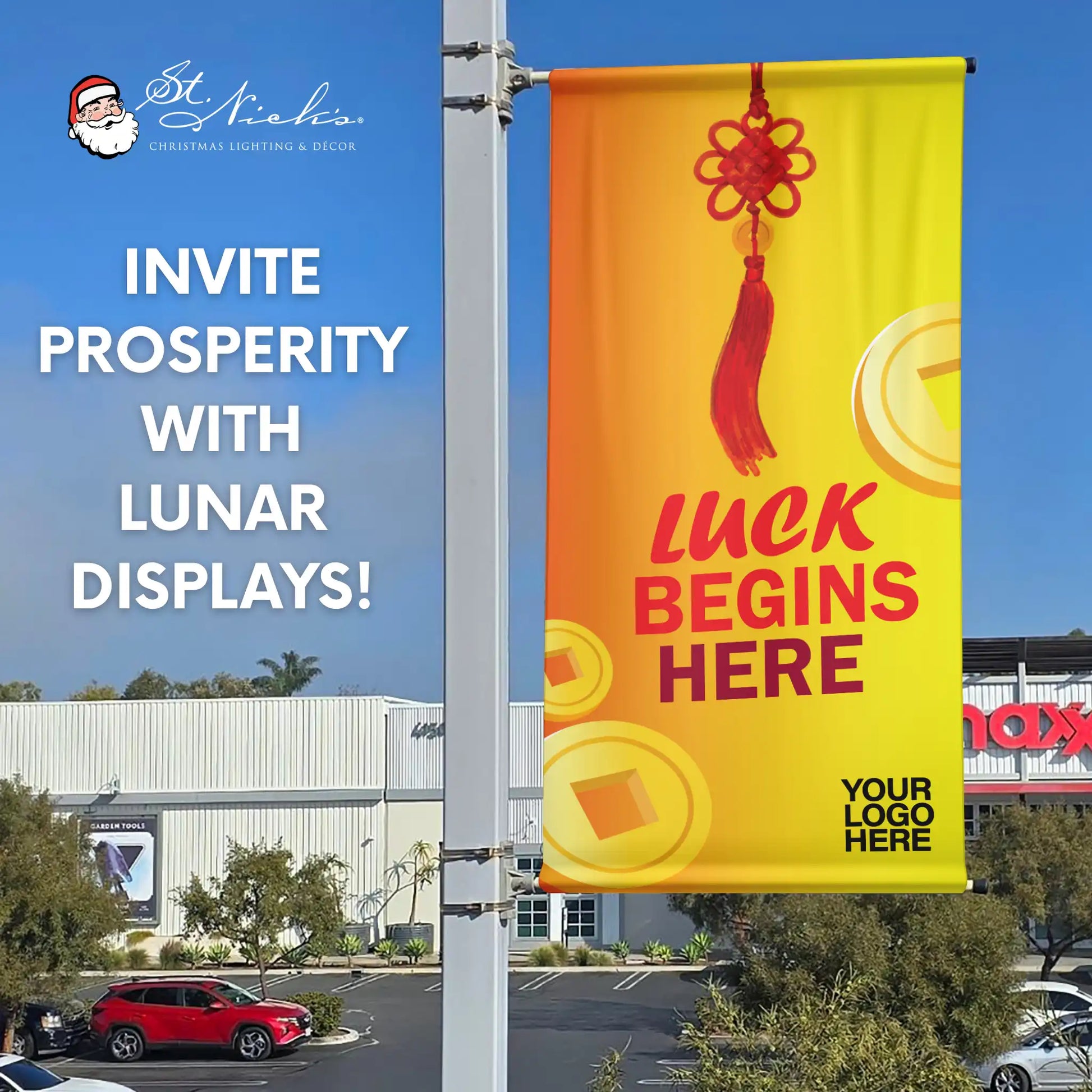 Luck Begins Here Lunar New Year pole banner promoting prosperity and good fortune with traditional red and gold design