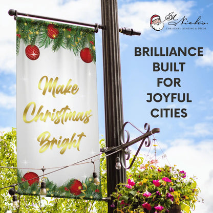 Make Christmas Bright Christmas pole banner promoting elegant holiday street décor
