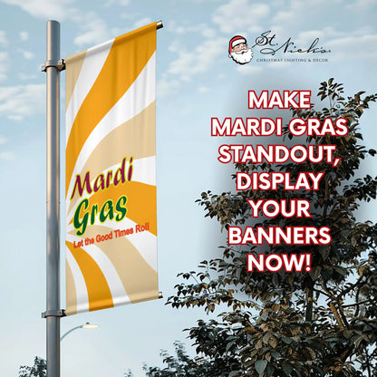 Mardi Gras yellow swirl pole banner mounted on street pole with promotional message encouraging festive display