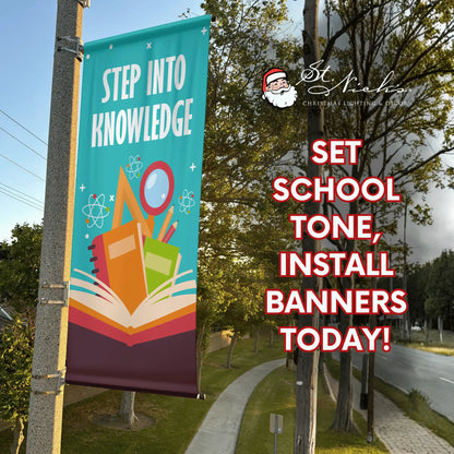 Step Into Knowledge school pole banner promoting educational street décor for schools and communities