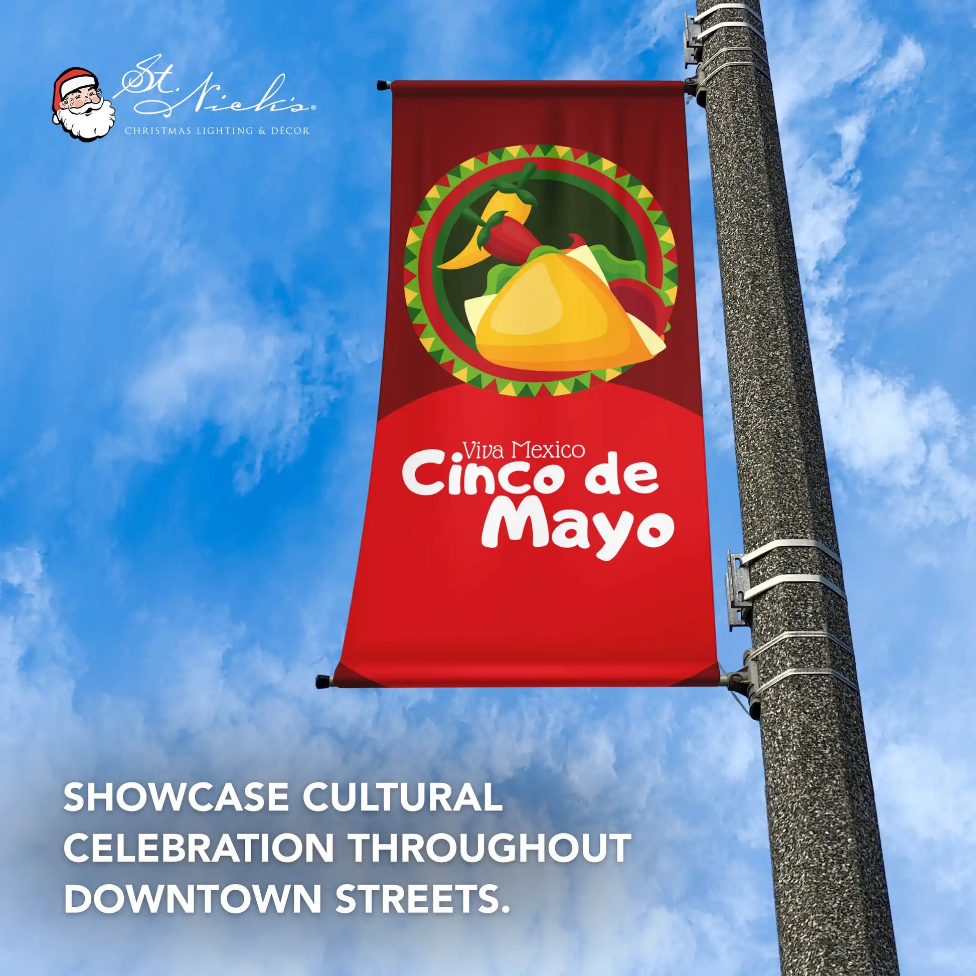 Viva Mexico Cinco de Mayo pole banner promoting festive cultural celebrations in outdoor community spaces