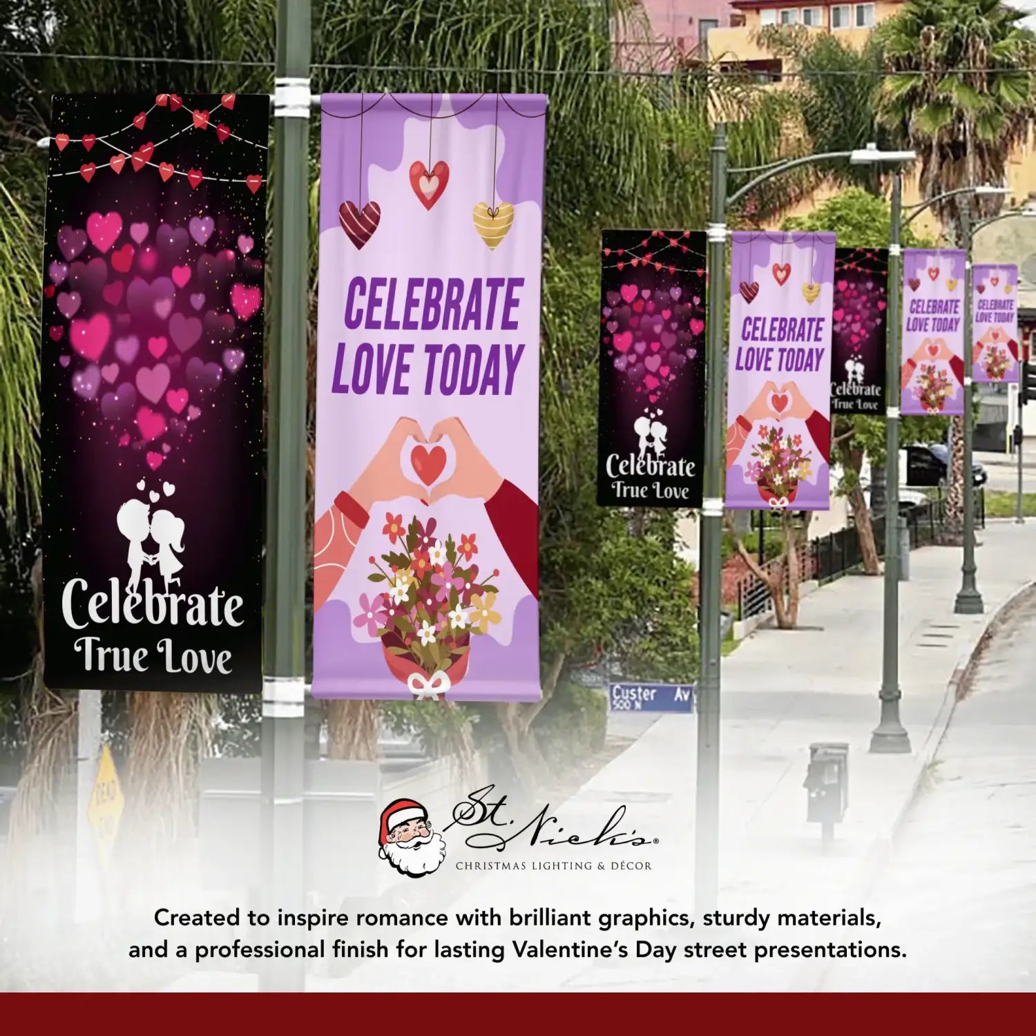 Celebrate Love Today Valentine pole banner installed along city street for seasonal decoration