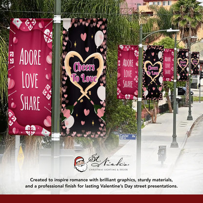 Cheers To Love Valentine pole banner installed along city street for seasonal decoration