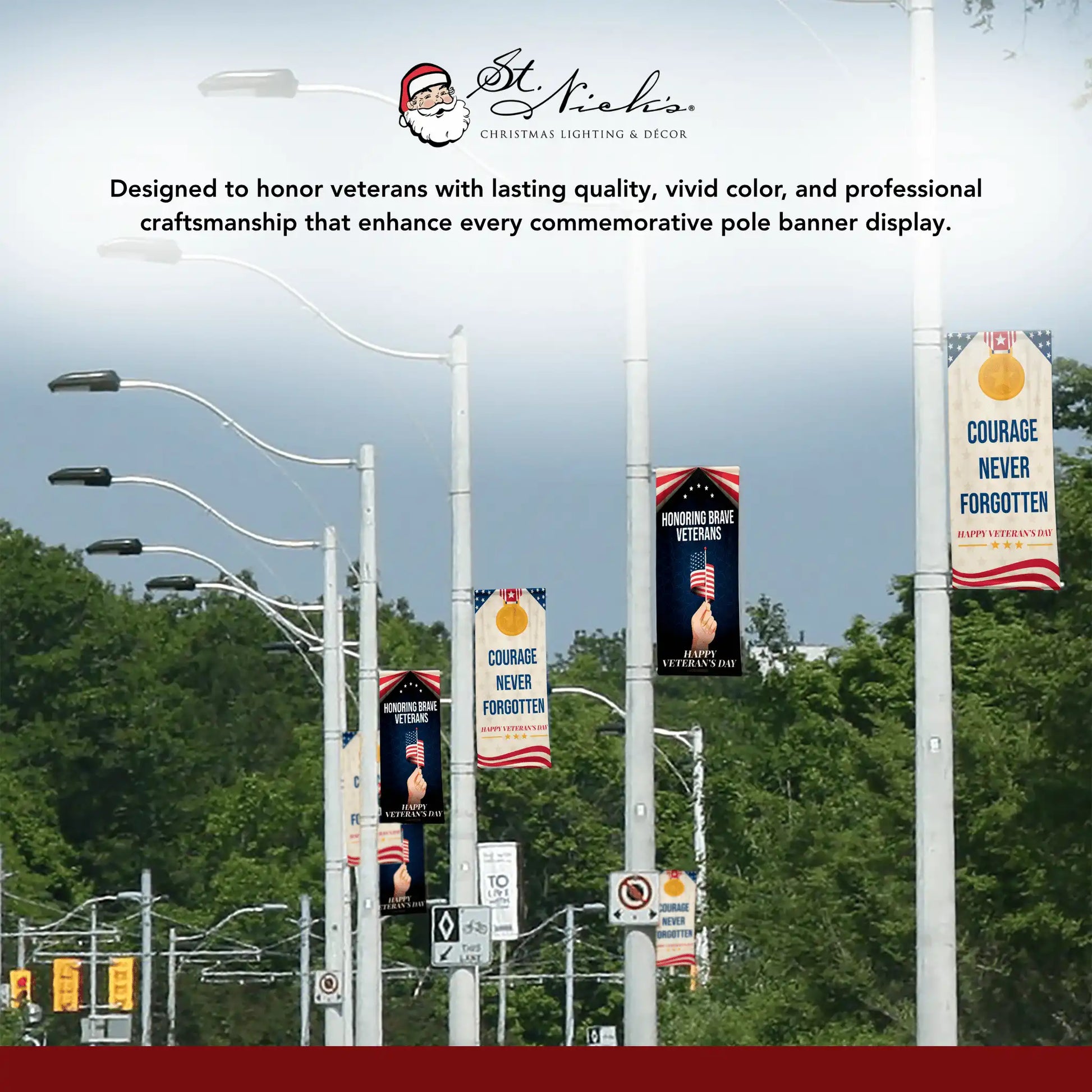 Courage Never Forgotten cream Veterans Day street banners displayed throughout community