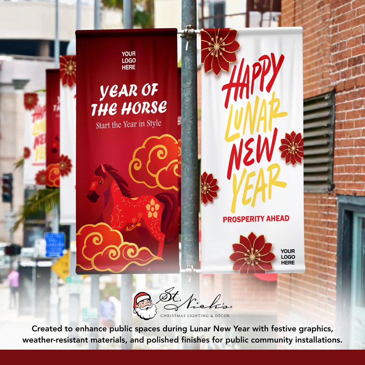 Happy Lunar New Year prosperity pole banner displayed alongside complementary Lunar New Year street banners
