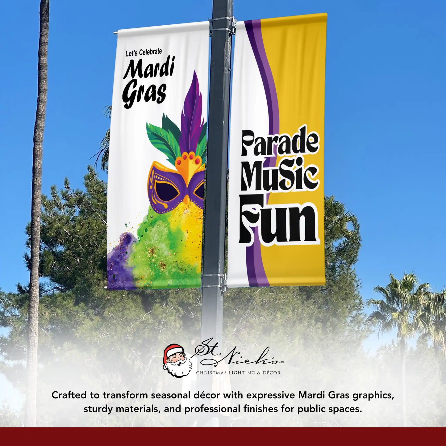 Let’s Celebrate Mardi Gras pole banner displayed alongside coordinating Parade Music Fun street banner collection