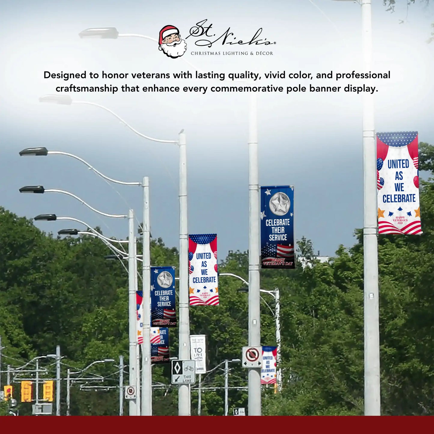 United As We Celebrate Veterans Day pole banners displayed throughout city streets